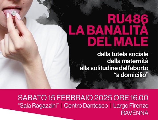 RU486: la banalità del male. Dalla tutela sociale della maternità alla solitudine dell’aborto a domicilio 1